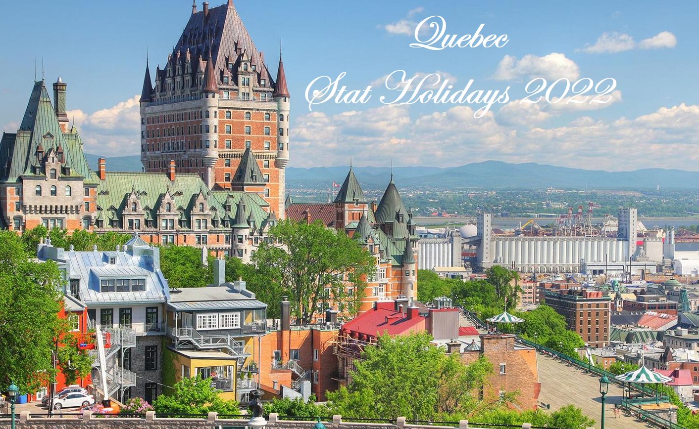Quebec Public Holidays 2022 - Public Holidays in Canada