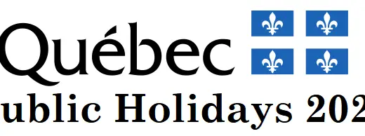 Quebec Public Holidays 2023