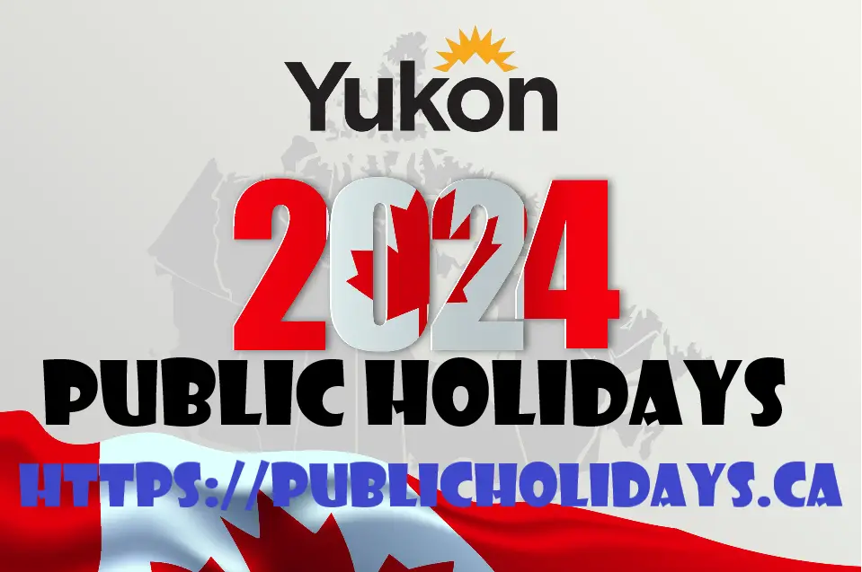 Yukon Public Holidays 2024 Public Holidays in Canada