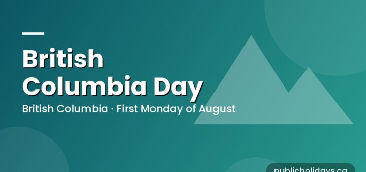 British Columbia Day: Dates and Long Weekend