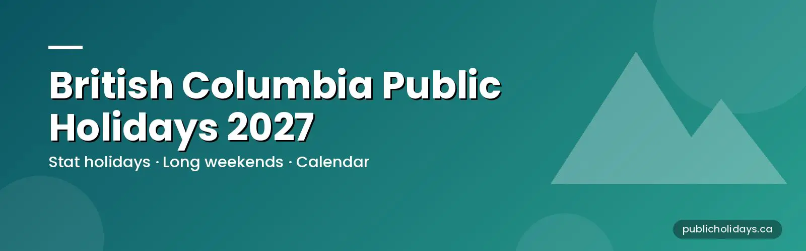 British Columbia Public Holidays 2027 banner