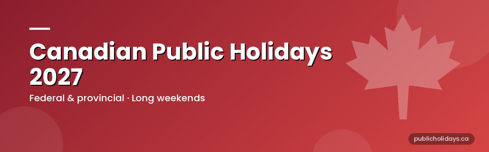 Canadian Public Holidays 2027 banner