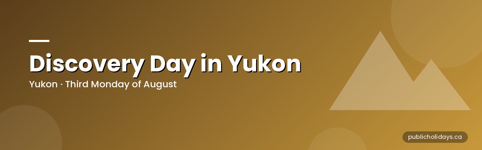 Discovery Day in Yukon: Dates and Klondike History banner