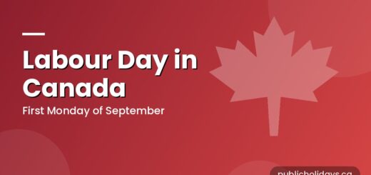 Labour Day in Canada: Dates, History and Long Weekend