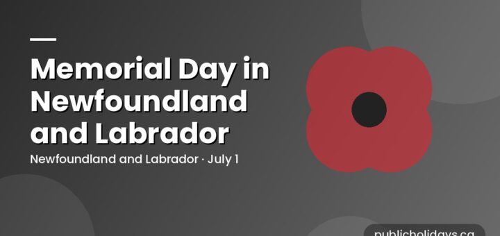 Memorial Day in Newfoundland and Labrador: July 1