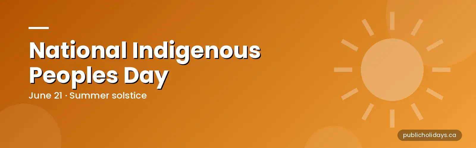 National Indigenous Peoples Day: June 21 in Canada banner