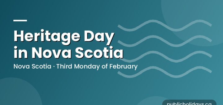 Heritage Day in Nova Scotia: Dates and Honourees