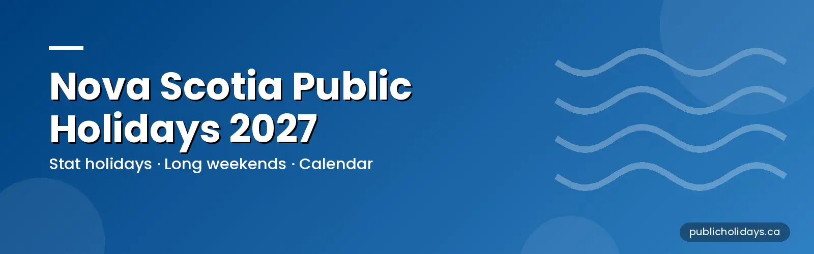 Nova Scotia Public Holidays 2027 banner