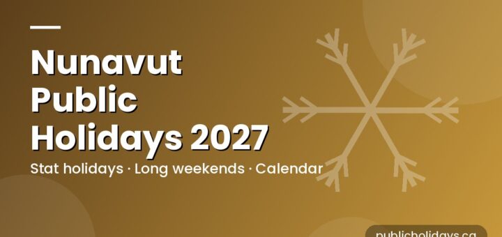 Nunavut Public Holidays 2027
