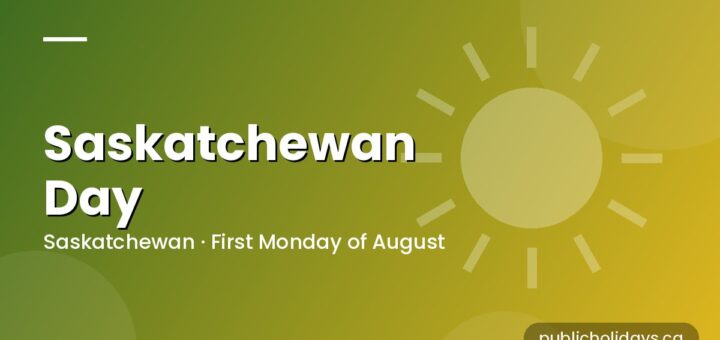 Saskatchewan Day: Dates and Long Weekend