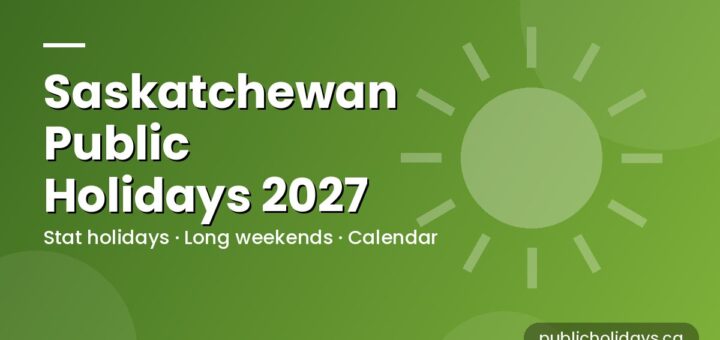 Saskatchewan Public Holidays 2027
