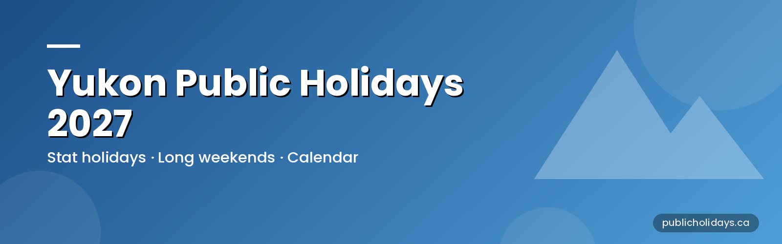 Yukon Public Holidays 2027 banner